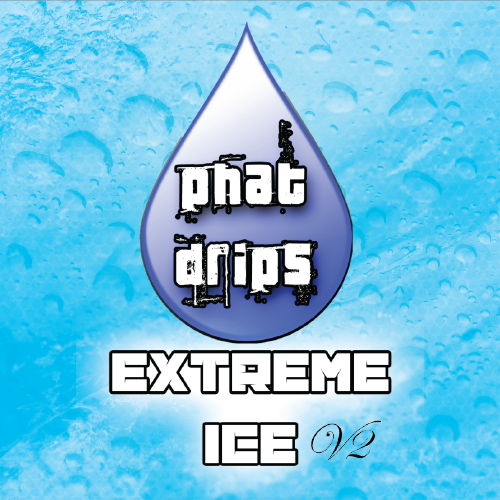 Phat Drips - Extreme Ice