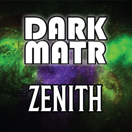 Dark Matr - Zenith