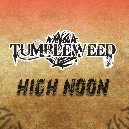 Tumbleweed - Highnoon
